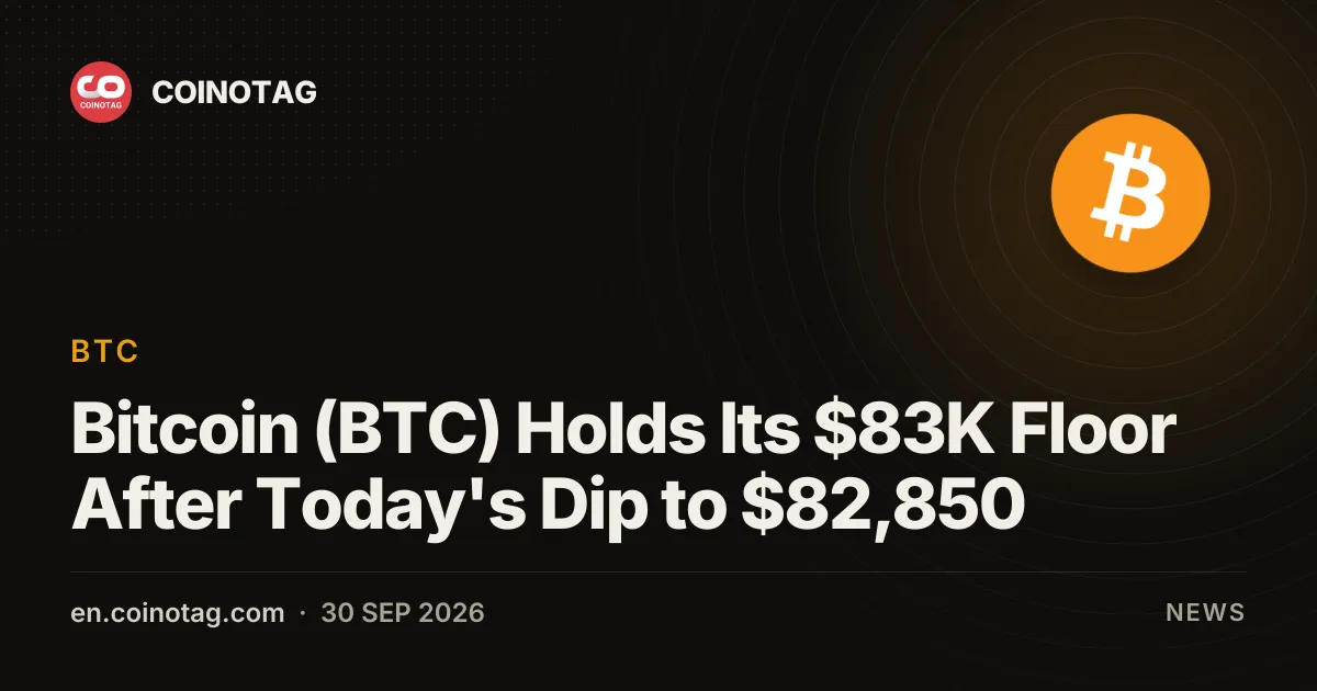 Bitcoin (BTC) Holds Its $83K Floor After Today's Dip to $82,850