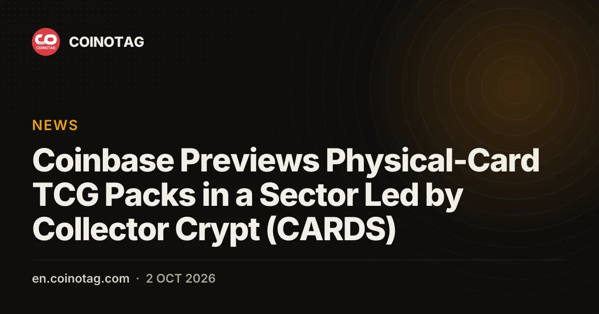 Coinbase Previews Physical-Card TCG Packs in a Sector Led by Collector Crypt (CARDS)