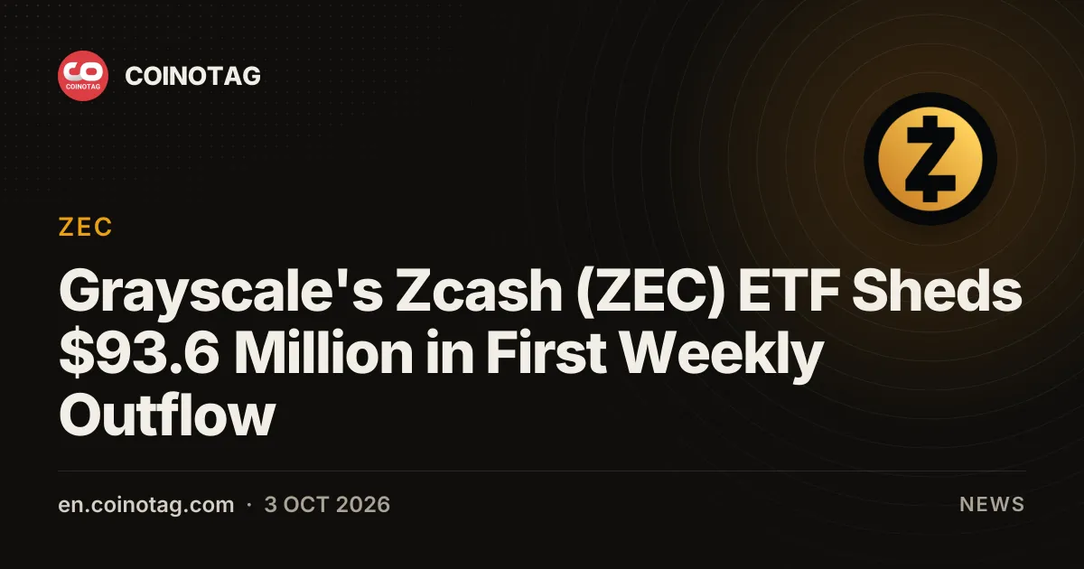 Grayscale's Zcash (ZEC) ETF Sheds $93.6 Million in First Weekly Outflow