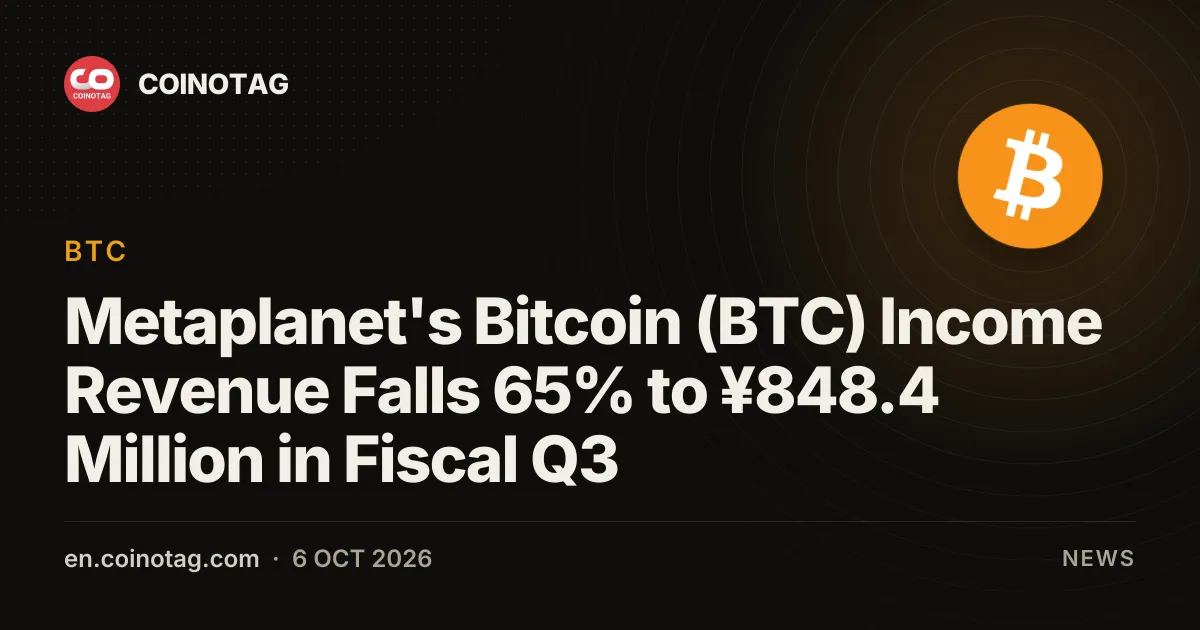 Metaplanet's Bitcoin (BTC) Income Revenue Falls 65% to ¥848.4 Million in Fiscal Q3
