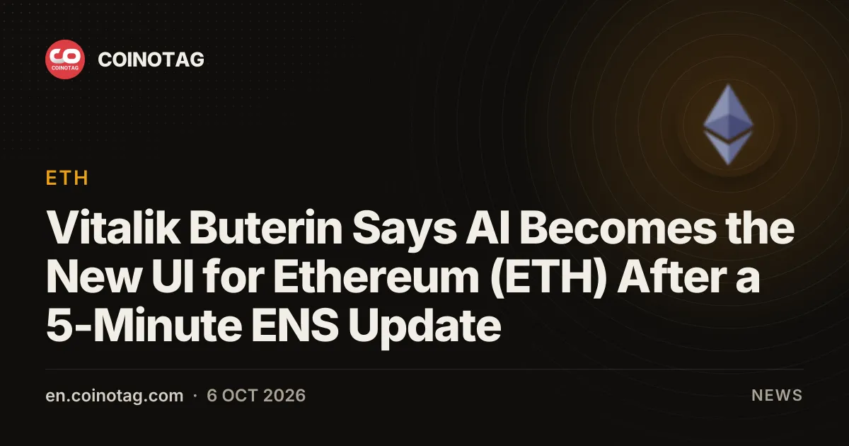 Vitalik Buterin Says AI Becomes the New UI for Ethereum (ETH) After a 5-Minute ENS Update