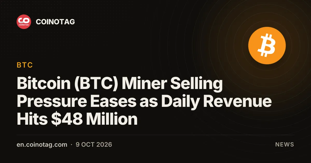 Bitcoin (BTC) Miner Selling Pressure Eases as Daily Revenue Hits $48 Million