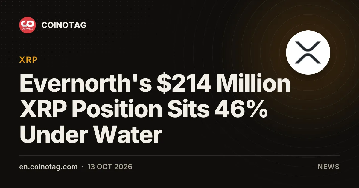 Evernorth's $214 Million XRP Position Sits 46% Under Water
