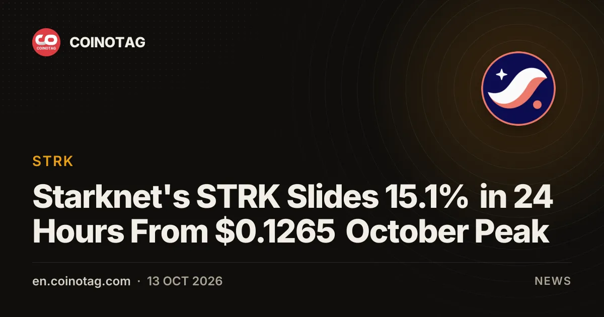 Starknet's STRK Slides 15.1% in 24 Hours From $0.1265 October Peak