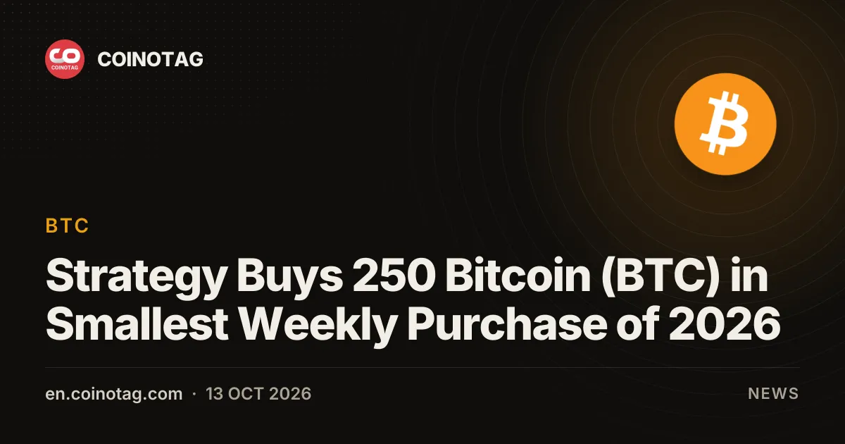 Strategy Buys 250 Bitcoin (BTC) in Smallest Weekly Purchase of 2026