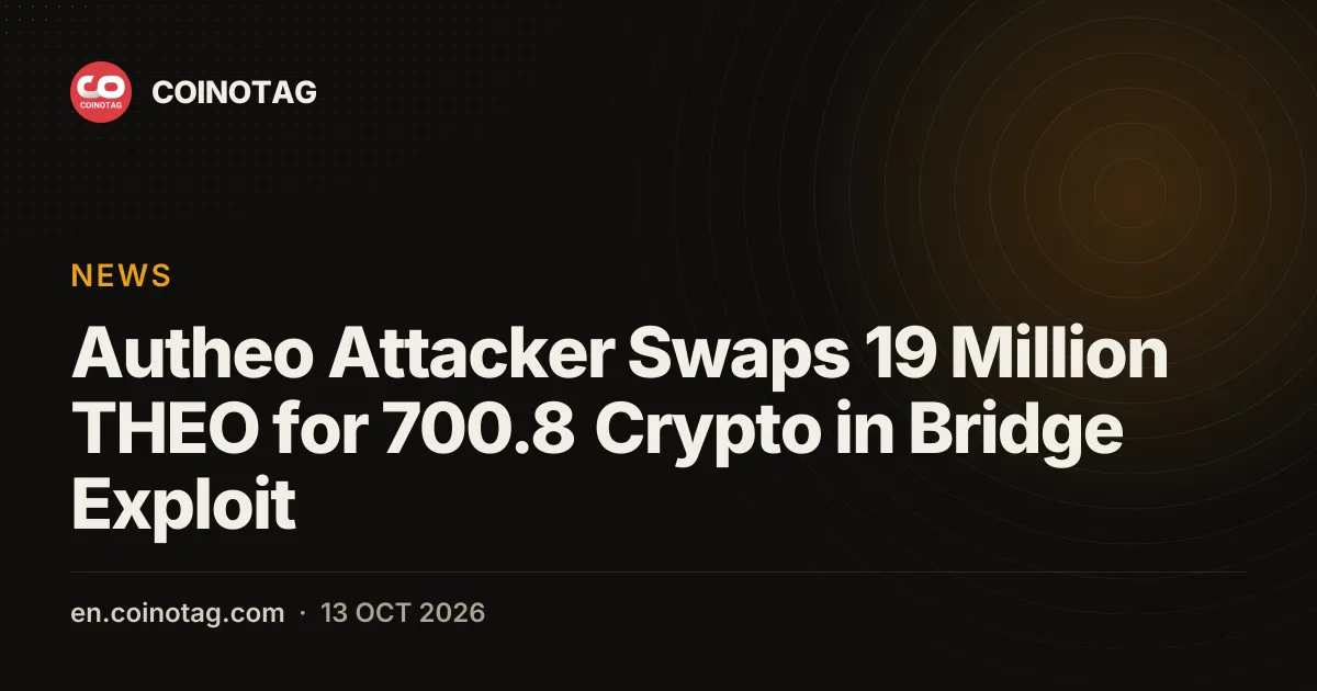 Autheo Attacker Swaps 19 Million THEO for 700.8 Crypto in Bridge Exploit
