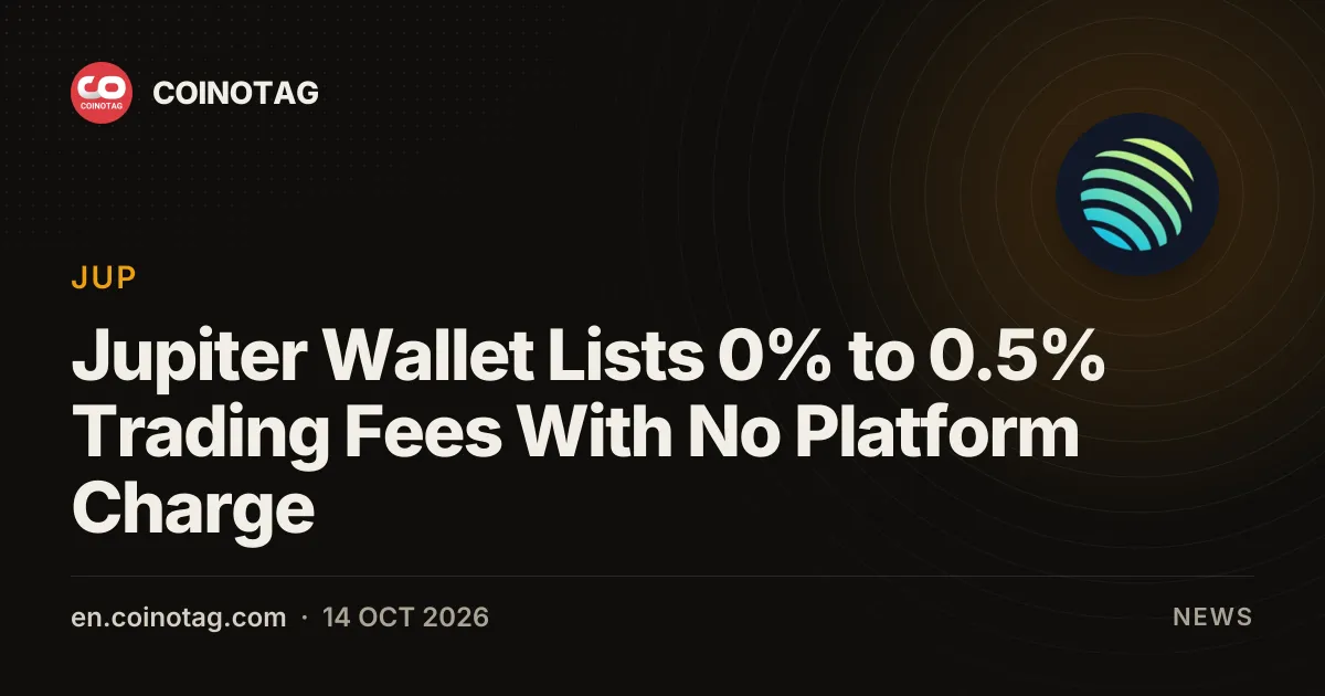 Jupiter Wallet Lists 0% to 0.5% Trading Fees With No Platform Charge