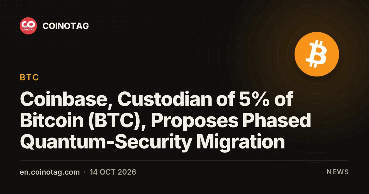 Coinbase, Custodian of 5% of Bitcoin (BTC), Proposes Phased Quantum-Security Migration