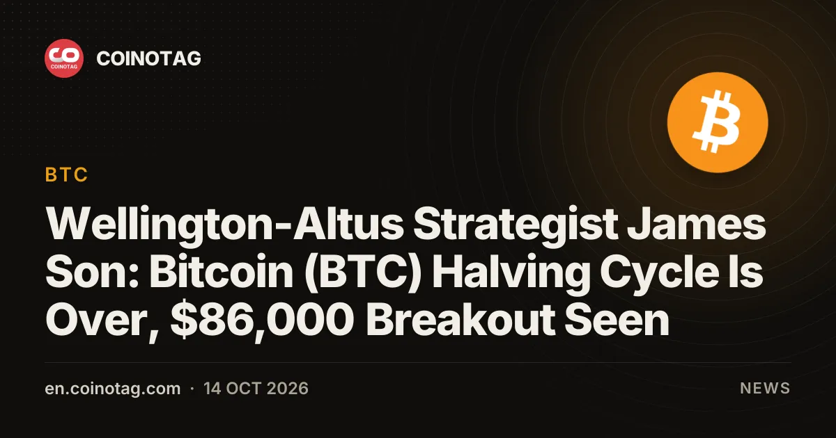 Wellington-Altus Strategist James Son: Bitcoin (BTC) Halving Cycle Is Over, $86,000 Breakout Seen