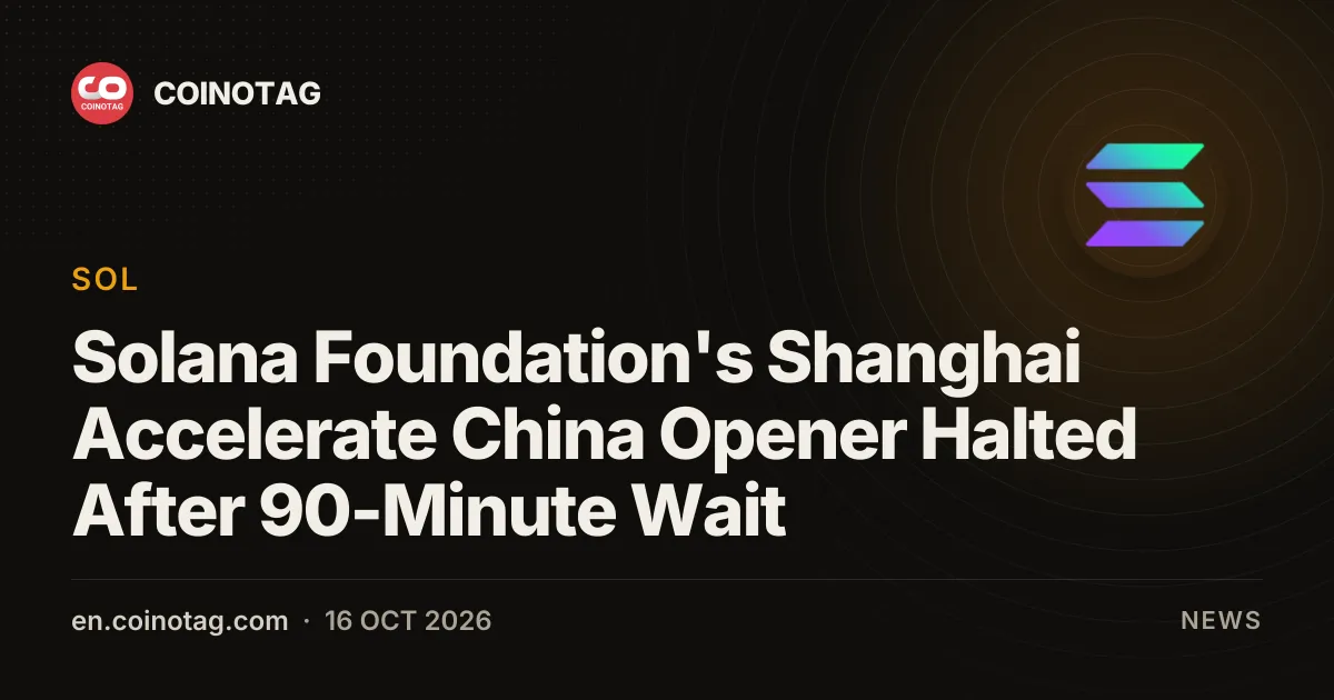 Solana Foundation's Shanghai Accelerate China Opener Halted After 90-Minute Wait