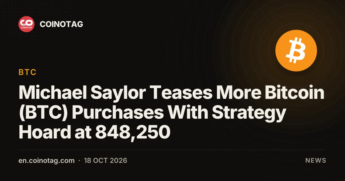 Michael Saylor Teases More Bitcoin (BTC) Purchases With Strategy Hoard at 848,250