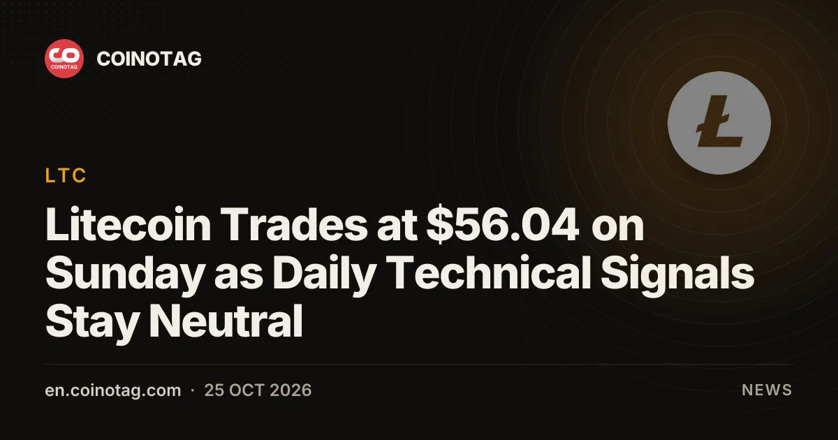 Litecoin Trades at $56.04 on Sunday as Daily Technical Signals Stay Neutral
