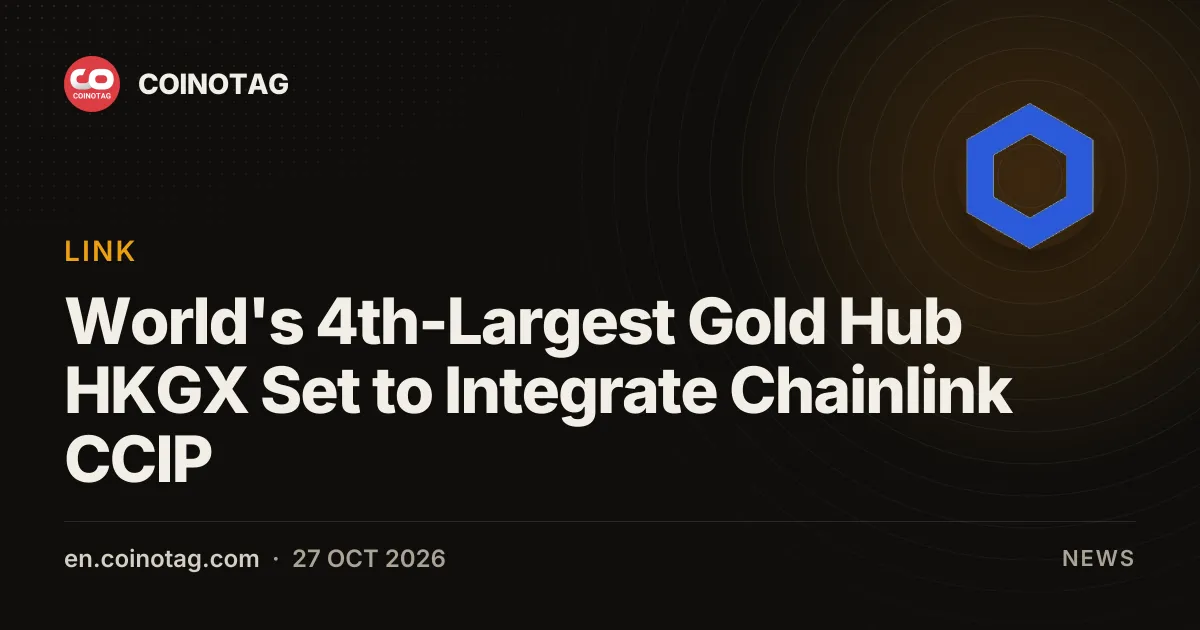 World's 4th-Largest Gold Hub HKGX Set to Integrate Chainlink CCIP