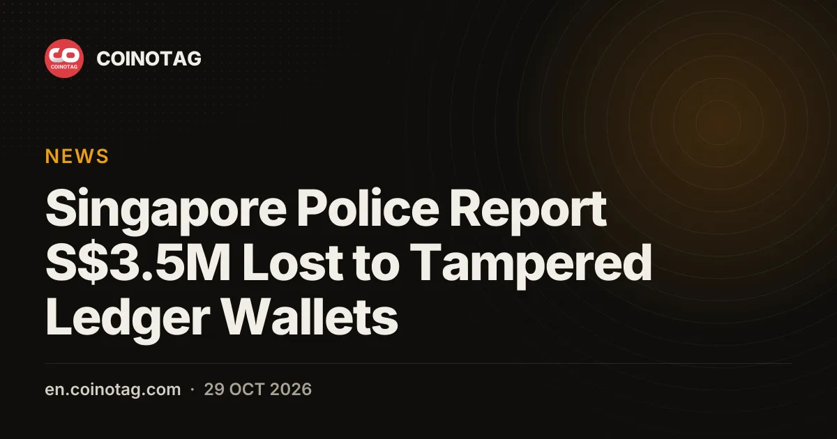 Singapore Police Report S$3.5M Lost to Tampered Ledger Wallets