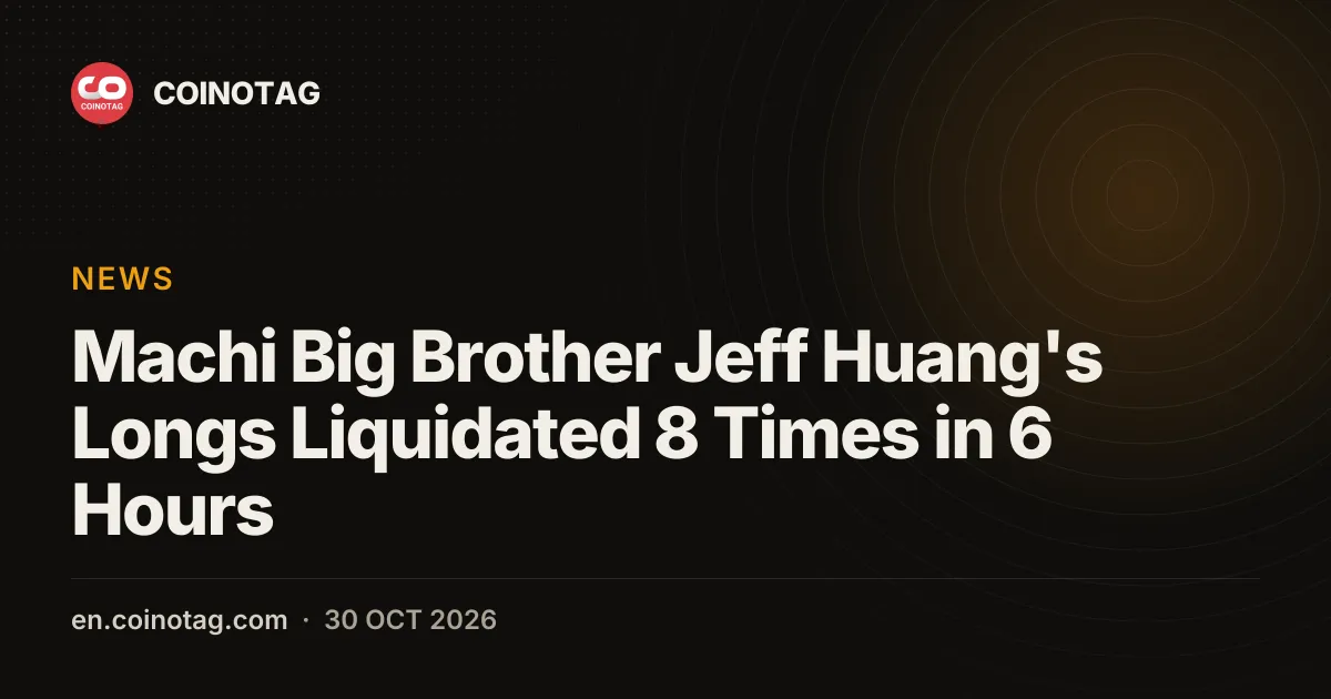 Machi Big Brother Jeff Huang's Longs Liquidated 8 Times in 6 Hours